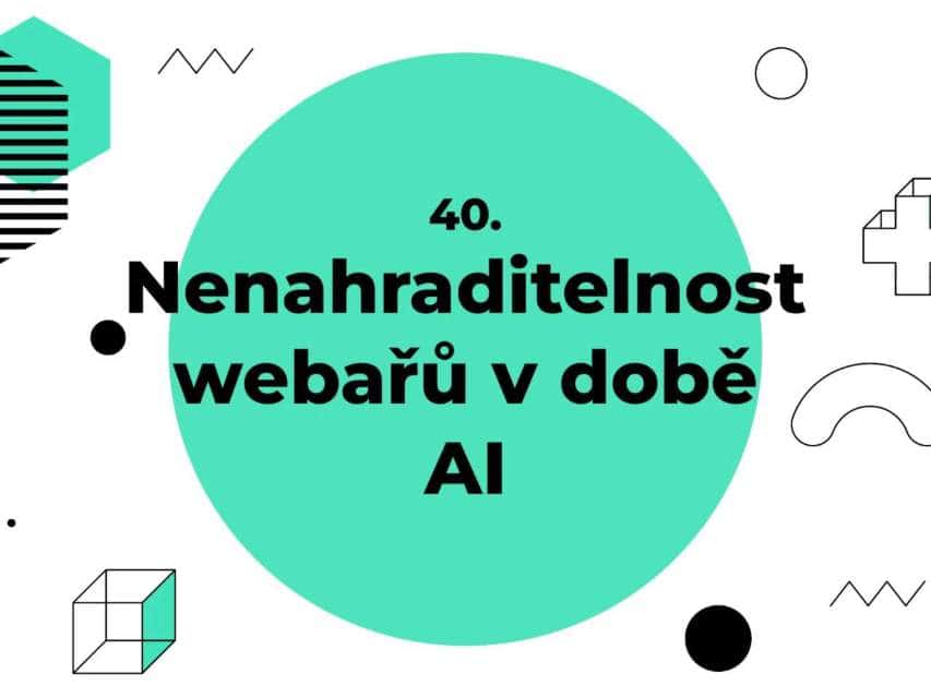 Školení - Nenahraditelnost webařů v době AI - WordPress MeetUp